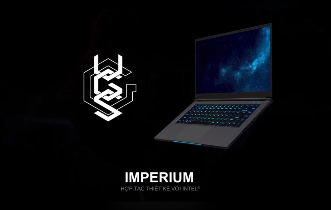  Laptop VGS IMPERIUM - THƯƠNG HIỆU VIỆT NAM ĐẦU TIÊN