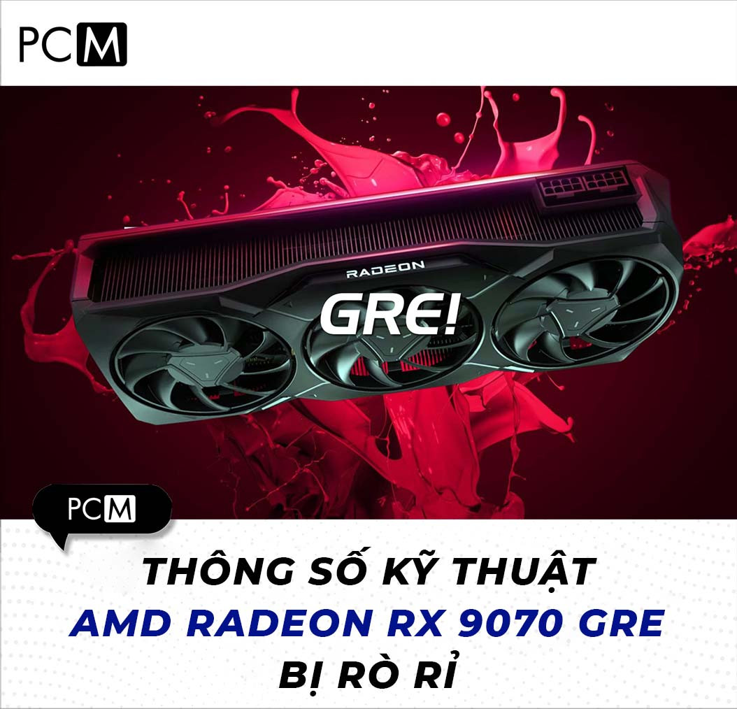 Thông số kỹ thuật của AMD Radeon RX 9070 GRE bị rò rỉ