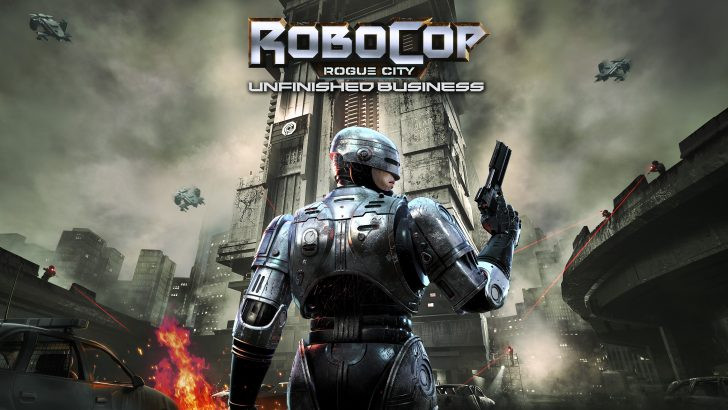 RoboCop: Rogue City – Unfinished Business sẽ ra mắt vào ngày 17 tháng 7