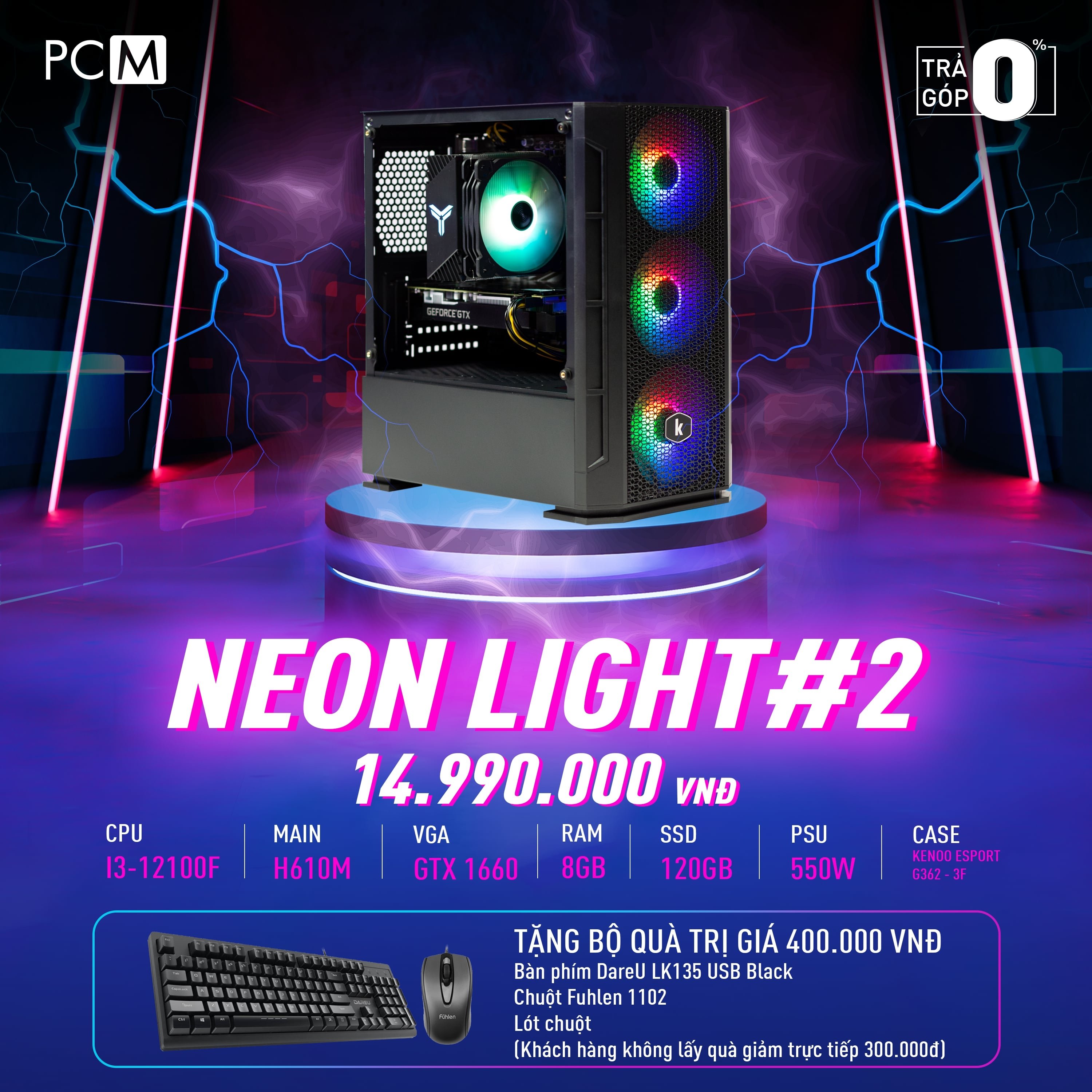 Bộ PC NEON LIGHT #2